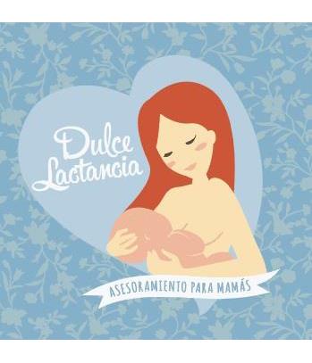 DULCE LACTANCIA - ASESORAMIENTO PARA MAMÁS