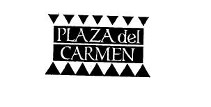 PLAZA DEL CARMEN