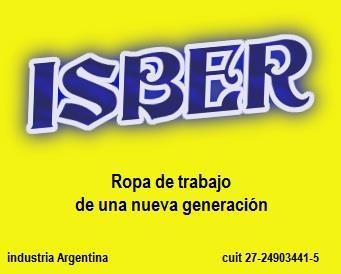 ISBER ROPA DE TRABAJO DE UNA NUEVA GENERACION INDUSTRIA ARGENTINA CUIT 27-24983441-5