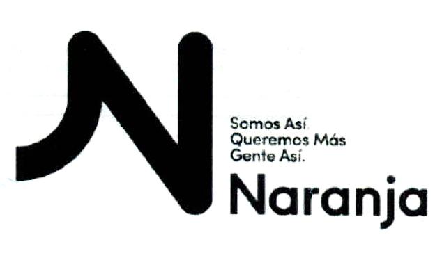 N SOMOS ASÍ. QUEREMOS MÁS GENTE ASÍ. NARANJA