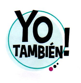 YO TAMBIÉN!