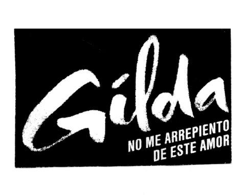 GILDA NO ME ARREPIENTO DE ESTE AMOR