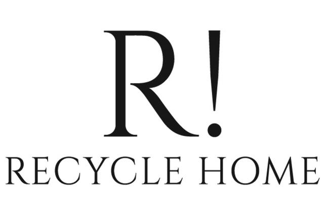 R! RECYCLE HOME