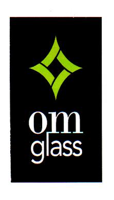 OM GLASS