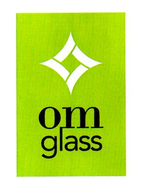 OM GLASS