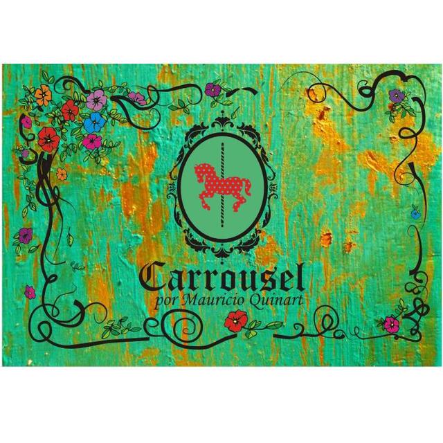 CARROUSEL POR MAURICIO QUINART