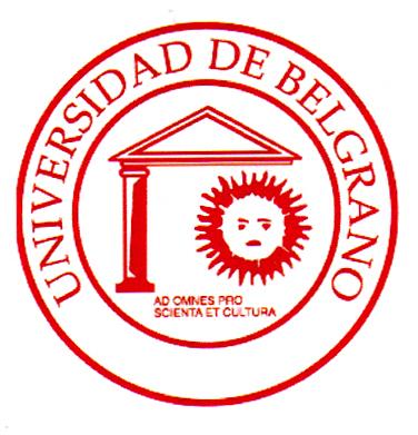 UNIVERSIDAD DE BELGRANO AD OMNES PRO SCIENTA ET CULTURA