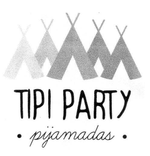 TIPI PARTY PIJAMADAS