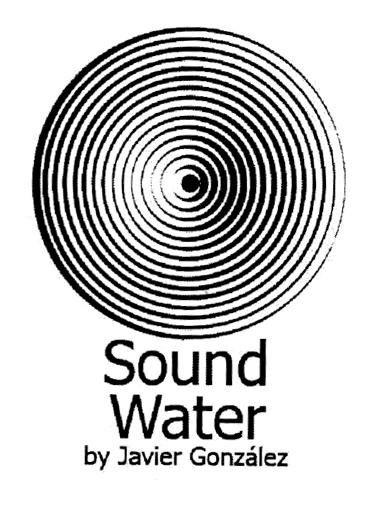 SOUND WATER BY JAVIER GONZÁLEZ