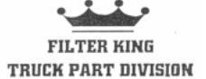 FILTER KING TRUCK PART DIVISION