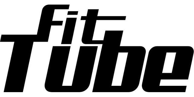 FIT TUBE