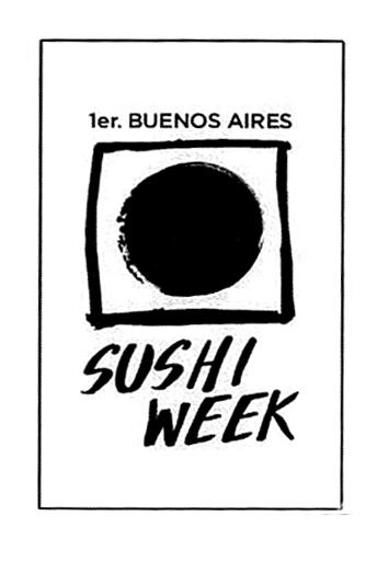 1ER. BUENOS AIRES SUSHI WEEK