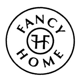 FANCY HOME H