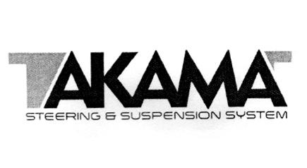 TAKAMA STEERING & SUSPENSION SYSTEM