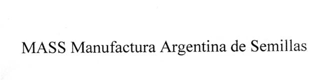 MASS MANUFACTURA ARGENTINA DE SEMILLAS