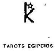 K - TAROTS EGIPCIOS