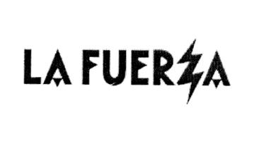 LA FUERZA