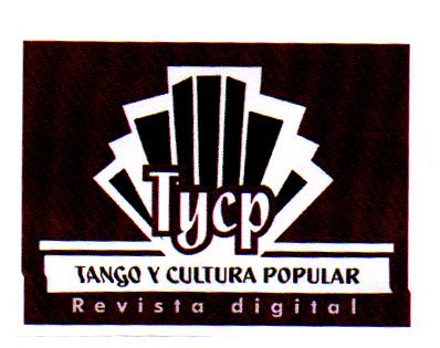 TYCP TANGO Y CULTURA POPULAR REVISTA DIGITAL