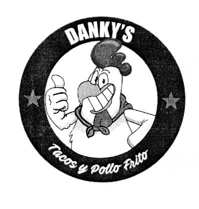 DANKY'S TACOS Y POLLO FRITO