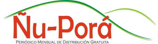 ÑU-PORÁ PERIÓDICO MENSUAL DE DISTRIBUCIÓN GRATUITA