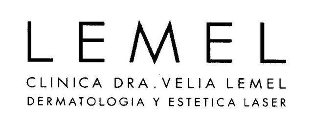 LEMEL CLINICA DRA.VELIA LEMEL DERMATOLOGIA Y ESTETICA LASER