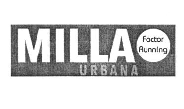 MILLA URBANA FACTOR RUNNING