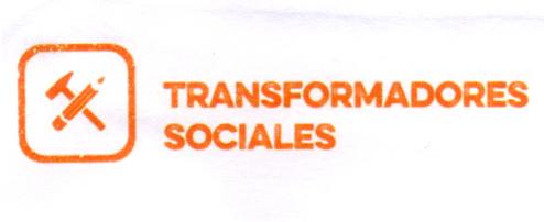 TRANSFORMADORES SOCIALES