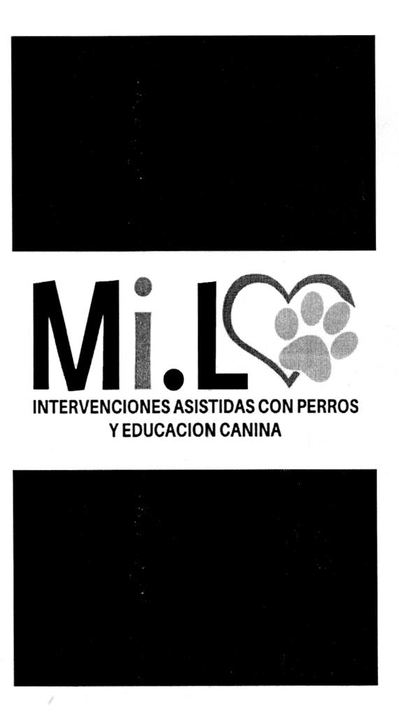 MI.L INTERVENCIONES ASISTIDAS CON PERROS Y EDUCACION CANINA