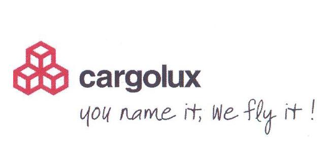 CARGOLUX YOU NAME IT, WE FLY IT!