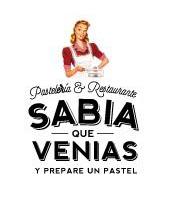 SABIA QUE VENIAS... Y PREPARE UN PASTEL PASTELERIA & RESTAURANTE