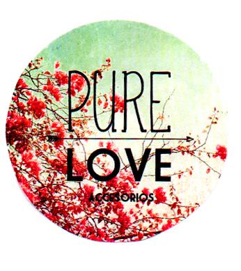 PURE LOVE ACCESORIOS