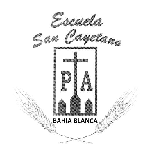 ESCUELA SAN CAYETANO P A BAHIA BLANCA.