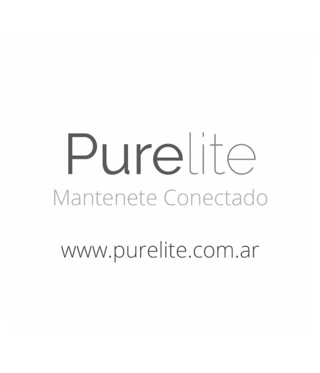 PURE LITE MANTENETE CONECTADO WWW.PURELITE.COM.AR