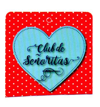 CLUB DE SEÑORITAS