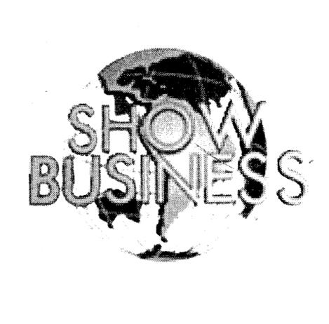 SHOW BUSINESS