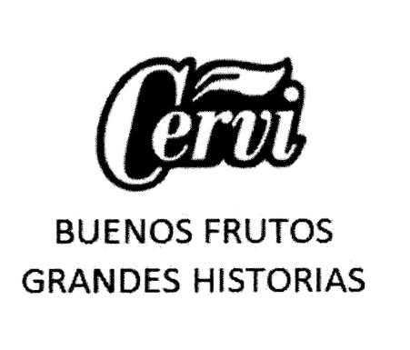 CERVI BUENOS FRUTOS GRANDES HISTORIAS