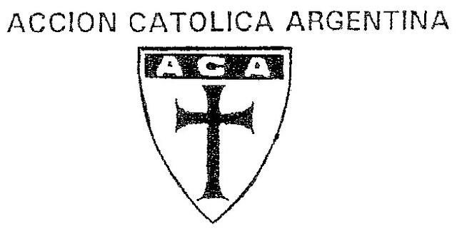 ACCION CATOLICA ARGENTINA A.C.A.