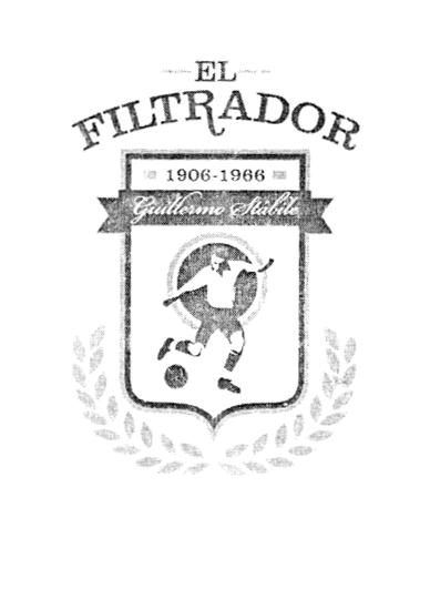 EL FILTRADOR GUILLERMO STABITE 1906-1956