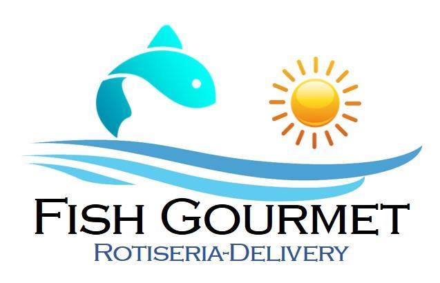 FISH GOURMET ROTISERIA-DELIVERY