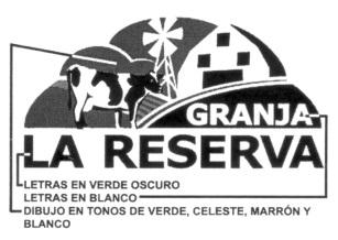 GRANJA LA RESERVA