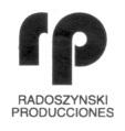 RP RADOSZYNSKI PRODUCCIONES