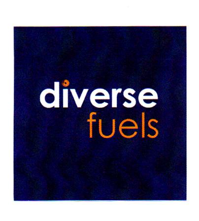 DIVERSE FUELS