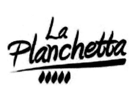 LA PLANCHETTA