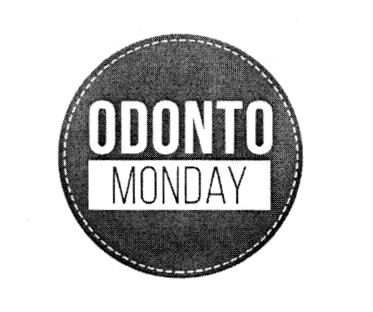 ODONTO MONDAY