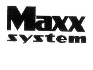 MAXX SYSTEM