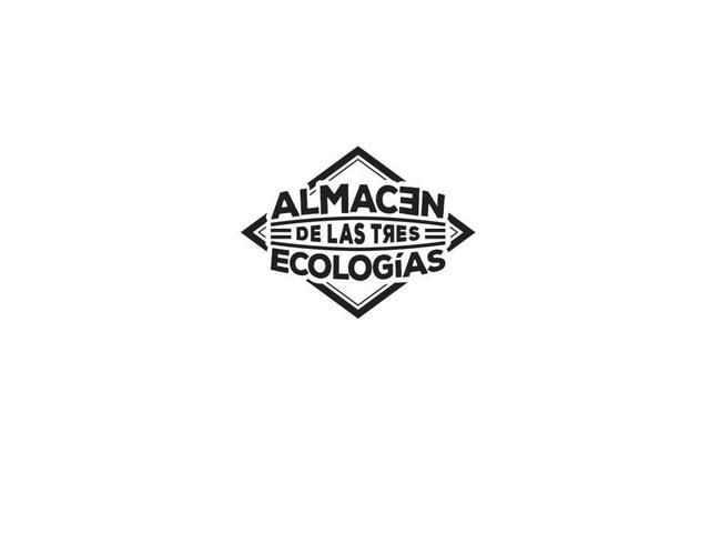 ALMACÉN DE LAS TRES ECOLOGÍAS