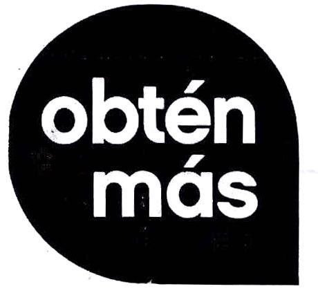 OBTÉN MÁS