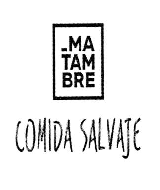 MATAMBRE COMIDA SALVAJE