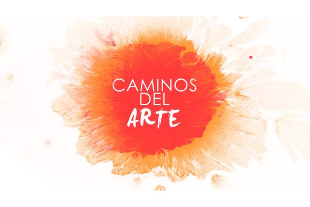 CAMINOS DEL ARTE