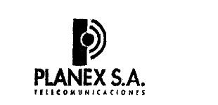 PLANEX S.A. TELECOMUNICACIONES